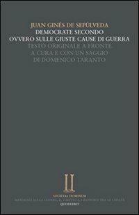 Democrate secondo, ovvero sulle giuste cause della guerra. Testo latino a fronte - Juan G. de Sepùlveda - copertina