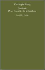 Strettoie. Peter Szondi e la letteratura