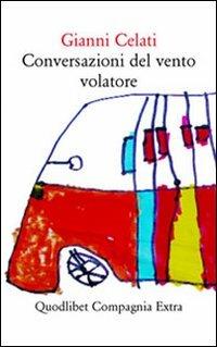 Conversazioni del vento volatore - Gianni Celati - copertina