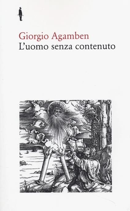 L' uomo senza contenuto - Giorgio Agamben - copertina