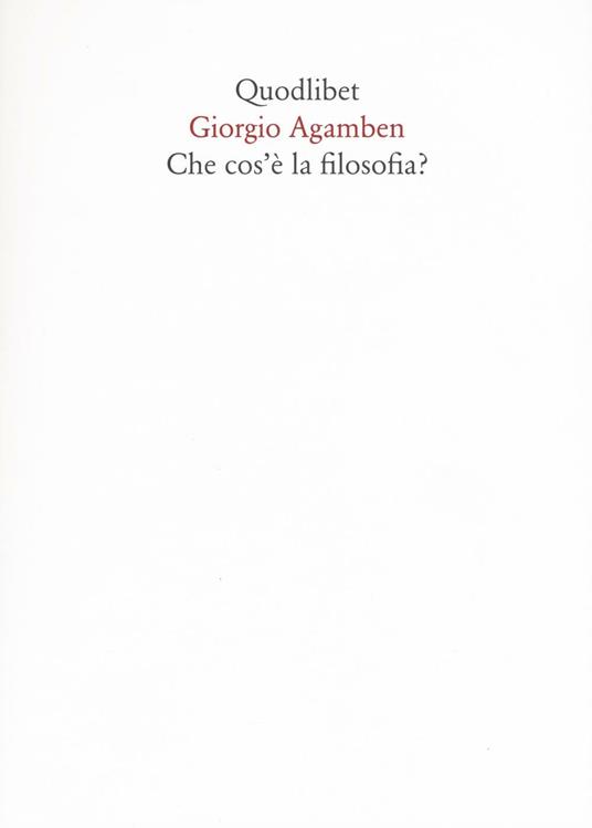 Che cos'è la filosofia? - Giorgio Agamben - copertina