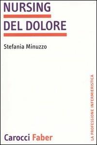 Nursing del dolore - Stefania Minuzzo - copertina