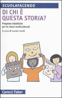 Di chi è questa storia? Proposte didattiche nelle classi multiculturali - copertina