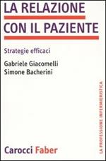 La relazione con il paziente. Strategie efficaci