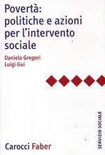 Povertà: politiche e azioni per l'intervento sociale