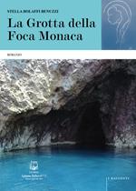 La grotta della foca monaca