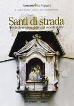 Santi di strada. Le edicole religiose della città vecchia di Bari. Vol. 4: Rua Fragigena