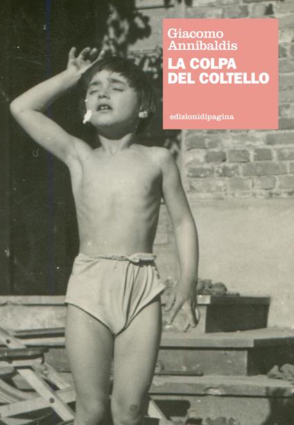 La colpa del coltello - Giacomo Annibaldis - ebook