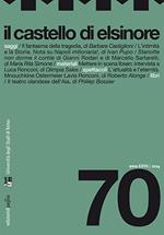 Il castello di Elsinore (2014). Vol. 70