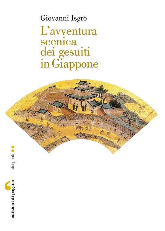 L'avventura scenica dei gesuiti in Giappone - Giovanni Isgrò - copertina