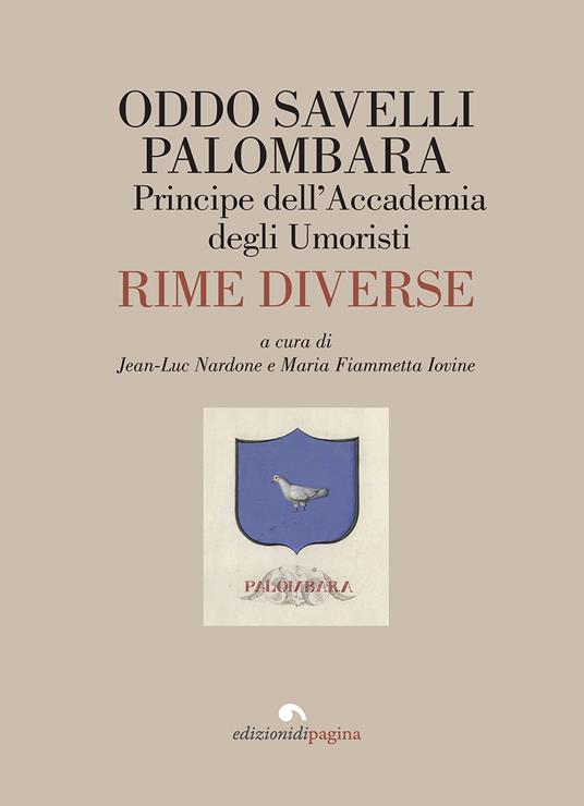 Rime diverse - Oddo Savelli Palombara - Libro - Edizioni di Pagina - Due  punti