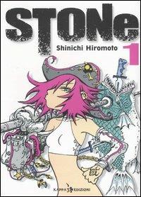 Stone. Vol. 1 - Shinichi Hiromoto - Libro - Kappa Edizioni - Altrimondi |  laFeltrinelli