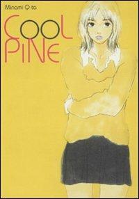 Cool pine - Minami Q-ta - Libro - Kappa Edizioni - Manga San | laFeltrinelli