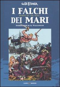 I falchi dei mari-Hawks of the seas - Will Eisner - copertina