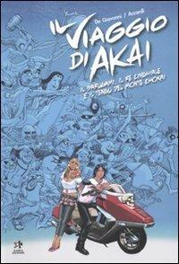 Il viaggio di Akai. Il sarugami, il dio cinghiale e il tengu del monte Chokai. Vol. 2 - Massimiliano De Giovanni,Andrea Accardi - copertina