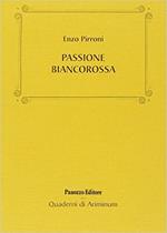 Passione biancorossa