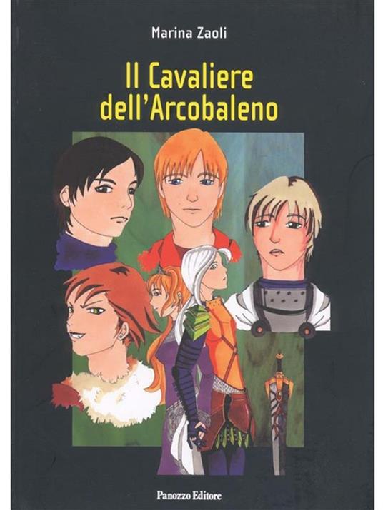 Il cavaliere dell'arcobaleno - Marina Zaoli - ebook