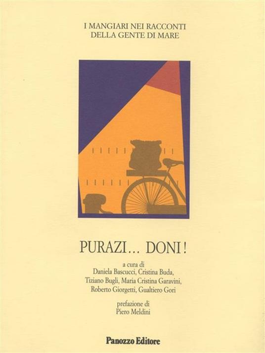 Purazi... doni! I mangiari nei racconti della gente di mare. - V.V.A.A. - ebook