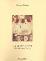 La porchetta. Una tradizione antica