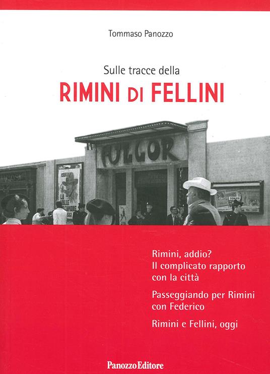 Sulle tracce della Rimini di Fellini - Tommaso Panozzo - copertina