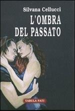 L' ombra del passato