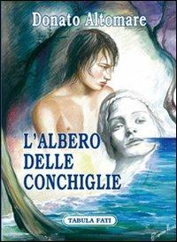 L' albero delle conchiglie - Donato Altomare - copertina