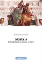 Nemesis. Una storia del tempo antico