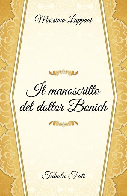 Il manoscritto del dottor Bonich - Massimo Lapponi - copertina