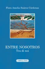 Entre nosotros-Tra di noi