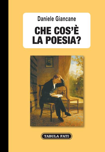 Che cos'è la poesia? Itinerari, riflessioni, teorie - Daniele Giancane - copertina