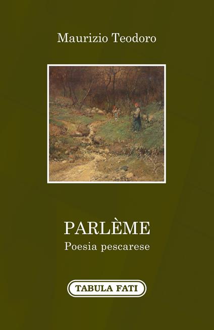 Parlème. Poesia pescarese - Maurizio Teodoro - copertina