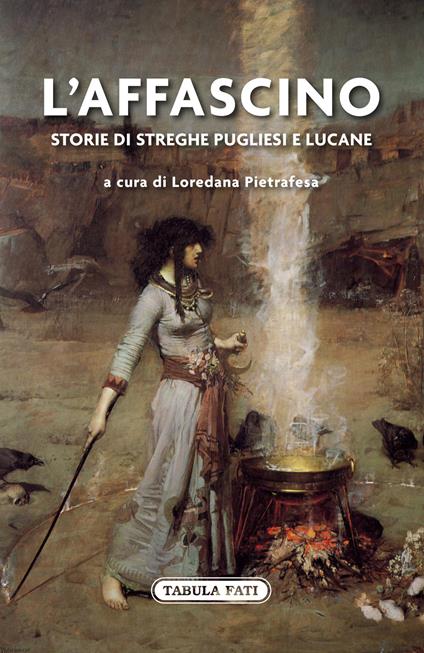 L' affascino. Storie di streghe pugliesi e lucane - copertina