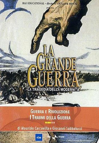 La Grande Guerra #03 - Guerra e Rivoluzione - 3