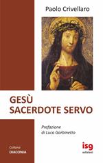 Gesù sacerdote servo