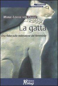 La gatta. Una fiaba sulla redenzione del femminile - Marie-Louise von Franz - copertina