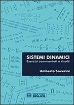 Sistemi dinamici. Esercizi risolti e commentati