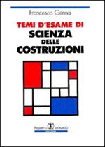 Temi d'esame di scienza delle costruzioni