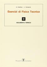 Esercizi di fisica tecnica. Isolamento termico