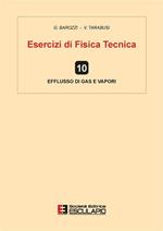 Esercizi di fisica tecnica. Efflusso di gas e vapori