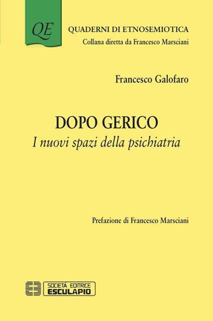 Dopo Gerico. I nuovi spazi della psichiatria - Francesco Galofaro - copertina