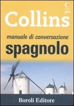 Manuale di conversazione spagnolo. Ediz. bilingue