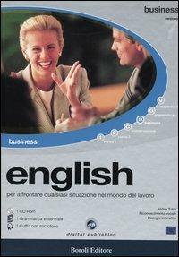 English. Per affrontare qualsiasi situazione nel mondo del lavoro. Business. CD-ROM - copertina