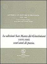 Lettere a un editore di provincia (1976-1996)