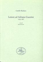 Lettere ad Adriano Guerrini (1954-1967)