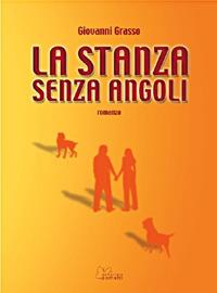 La stanza senza angoli - Giovanni Grasso - copertina