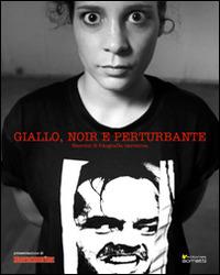 Giallo, noir e perturbante - Emiliano Rinaldi,Roberto Roda - copertina