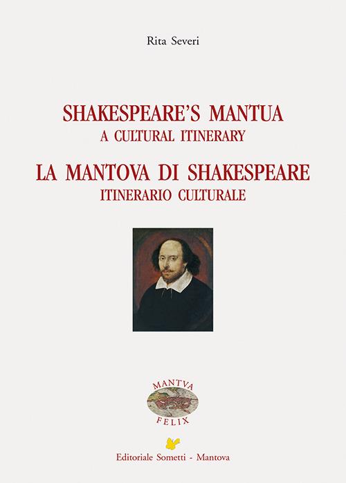 Shakespeare's Mantua-La Mantova di Shakespeare - Rita Severi - copertina