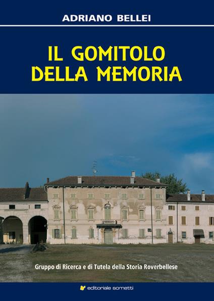 Il gomitolo della memoria - Adriano Bellei - copertina