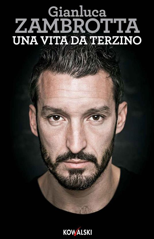 Una vita da terzino - Paolo Fontanesi,Gianluca Zambrotta - ebook