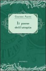 Il paese dell'utopia. La risposta alle cinque domande di Ezra Pound